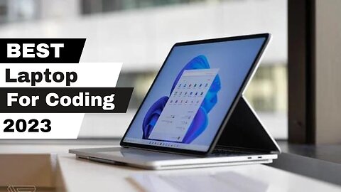 Top 5 Best Laptops For Coding And Programming In 2023
