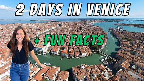 HOW TO SPEND 2 DAYS IN VENICE, ITALY | Fun Facts, Gondola Ride, Places To Visit, Travel Vlog