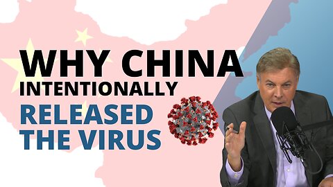 Why China Intentionally Released The Virus: It All Makes Sense Now | Lance Wallnau