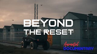 Documentary: Beyond The Reset 'An Animated Film'