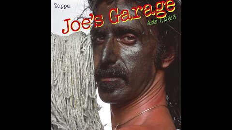 Joe's Garage ~ Frank Zappa