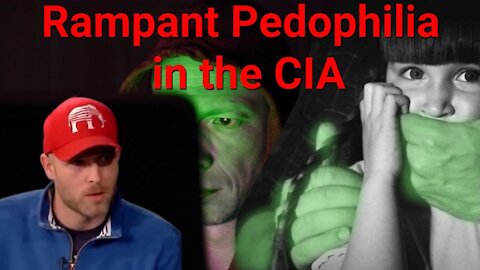 Vincent James || Rampant Pedophilia in the CIA