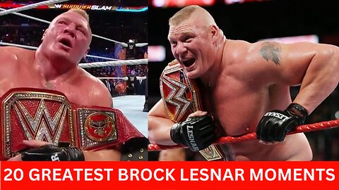 20 Greatest Brock Lesnar moments: WWE