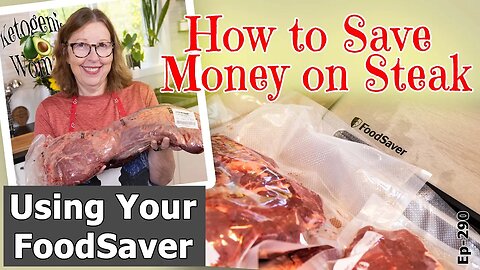 How to Save Money on Steak | Eat Cheaper on Carnivore! Food Saver for Freezing Steak