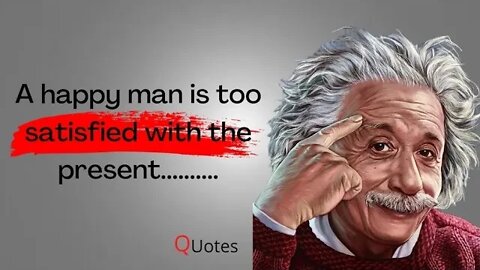 A happy man|Albert Einstein|Quotes #quotes #wisdom #alberteinstein