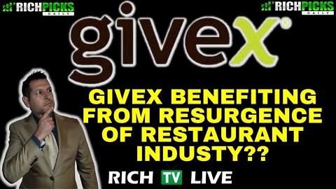 Givex (TSX: GIVX)(OTCQX: GIVXF) to benefit from resurgence of restaurant industry - RICH TV LIVE