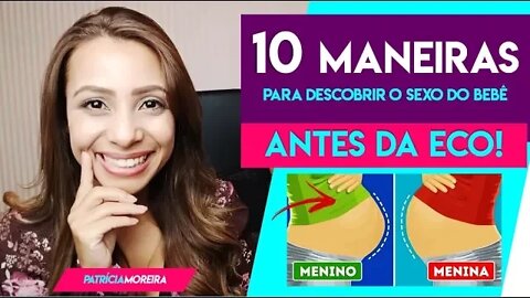 10 TESTES SIMPLES PARA DESCOBRIR SE SERÁ MENINA OU MENINO?