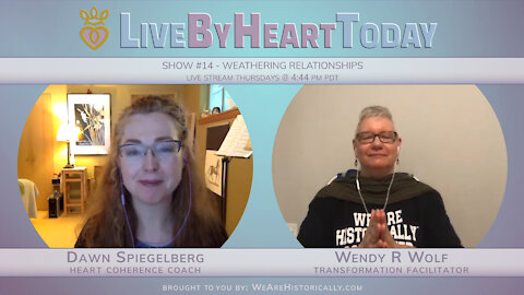 Weathering Relationships | Live By Heart Today #14