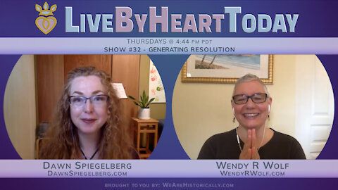 Generating Resolution | Live By Heart Today #32