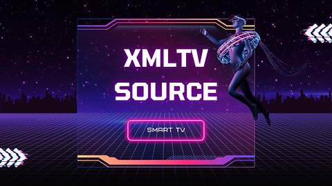 A Good Smart TV Listings and Programs with XMLTV Viewer Even Better