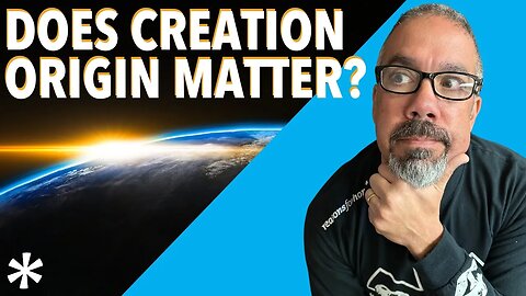 Does Creation Origin Matter? | Reasons for Hope Responds