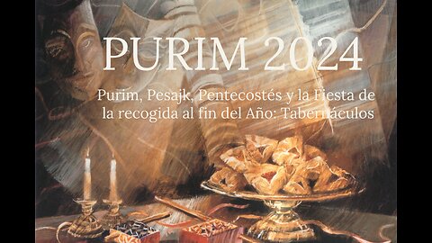 El libro de Ester y la Fiesta de Purim parte 3