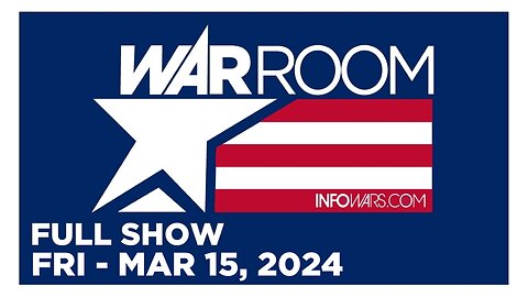 WAR ROOM [FULL] Friday 3/15/24 • First Haitian Illegals CAUGHT Invading US!