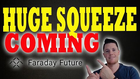 BIG Faraday Rally Starting │ Faraday Short Squeeze Coming ?! ⚠️ Faraday Investors MUST Watch