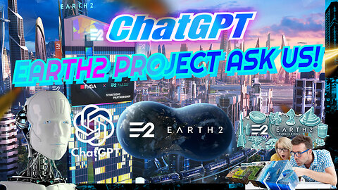 ChatGPT- EARTH2 PROJECT ASK US! #earth2 #metaverse #earth2barb #earth2sydney #DiFiIoTLatinoamerica
