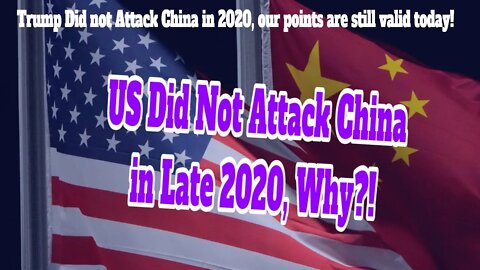 2021-02-03 Here is Why The US will not attack China!