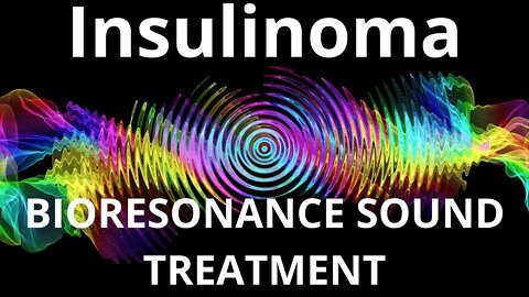 Insulinoma_Session of resonance therapy_BIORESONANCE SOUND THERAPY