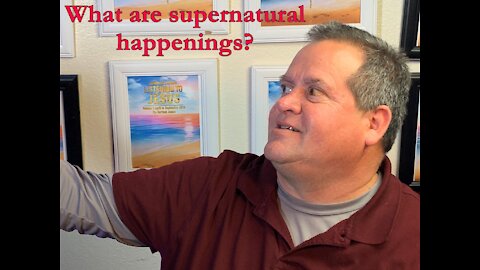 What are supernatural happenings