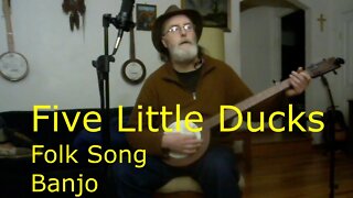 Five Little Ducks | Traditional Folk Song | Banjo