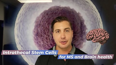 Intrathecal Stem Cells for MS and Brain Health
