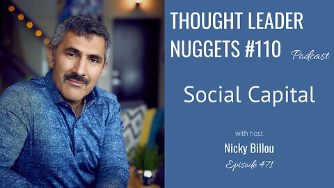 TTLR EP471: TL Nuggets #110 - Social Capital