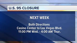 U.S. 95 to be closed for 5 hours next week in downtown Las Vegas