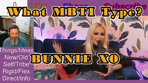 What MBTI Type is Bunnie Xo?