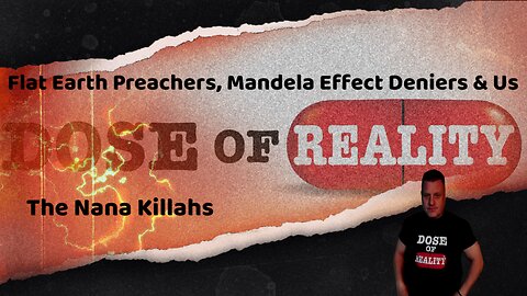 Flat Earth Preachers, Mandela Effect Deniers & Us, The Nana Killahs ~ SSUM Open Panel