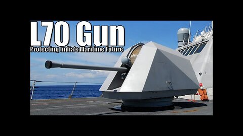 L70 Gun: The Naval Guardian of India's Seas