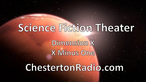 Science Fiction - Dimension X - X Minus One