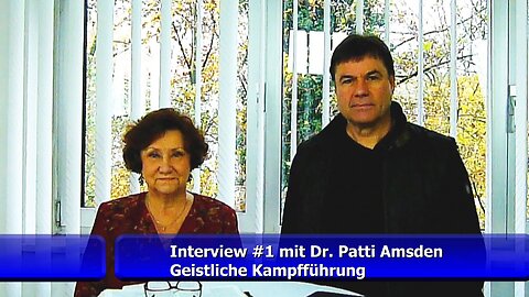 #1: Geistliche Kampfführung - Dr. Patti Amsden (Nov. 2018)