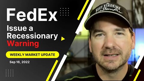 FedEx Issue a Recessionary Warning | WEEKLY MARKET UPDATE