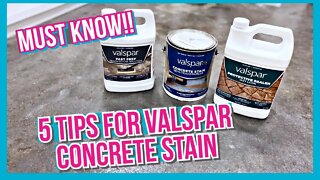 5 TIPS FOR VALSPAR CONCRETE STAIN AND WET LOOK SEALER | DIY CONCRETE STAIN