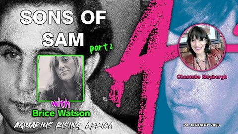 LIVE with Brice Watson: Sons of Sam Part 2