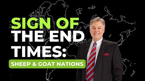 Sign of the End Times: Sheep & Goat Nations | Lance Wallnau