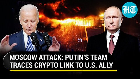 Moscow Attack: Putin's Team Catches 'Financier', Finds 'Cryptocurrency Payment Trail To Ukraine'