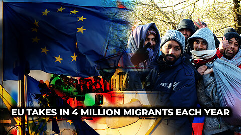 EU Takes In 4 Million Migrants Each Year