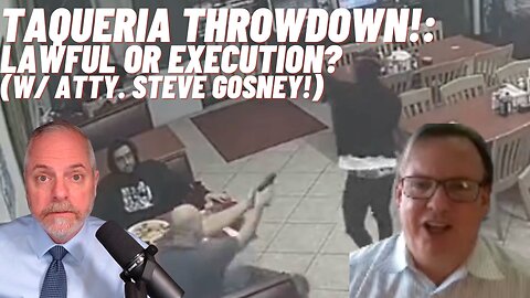 Taqueria Throwdown! Lawful or Execution?