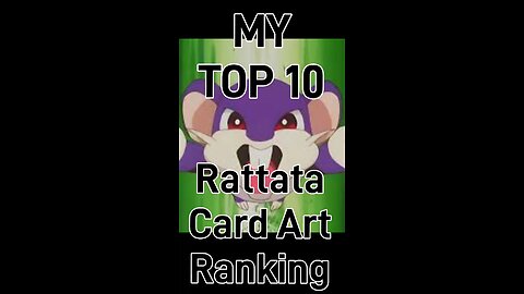 My Top 10 Rattata Card Art Rankings!