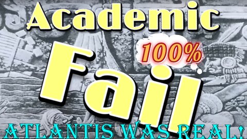 Academic Fail about Atlantis 100%