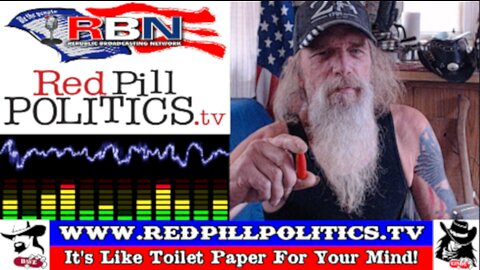 Red Pill Politics (11-12-23) – Weekly RBN Broadcast! - Global Civil Unrest!