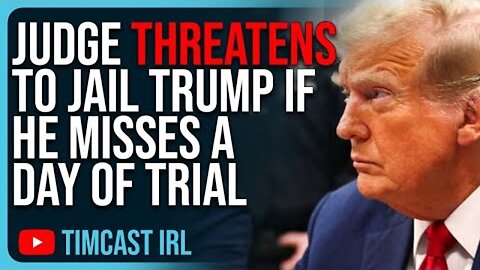 Judge Threatens To Jail Trump If He Misses A Day Of Trial Blocking His Campaign - 4/21/24..