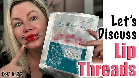 Let's Discuss Lip Threads - why do them? Am I glad that I have? Wannabe beauty Guru | Code Jessica10