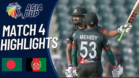 Bangladesh vs Afghanistan Asia Cup 2023 Highlights - BAN vs AFG