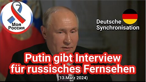 Putin gibt Interview für russisches Fernsehen (Deutsche Synchronisation)