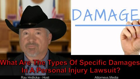 What Are The Types Of Specific Damages In A Personal Injury Lawsuit ?