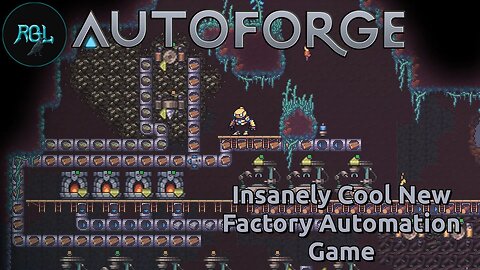 Autoforge | Amazing New Automation Factory Game From The Creator Of Crea |
