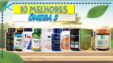 🏆 10 Melhores Ômega 3