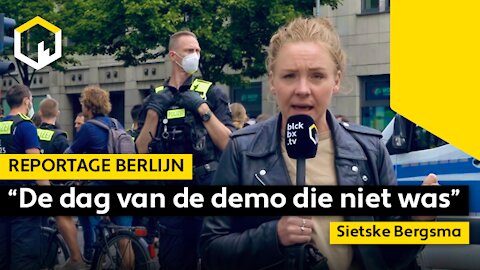 Reportage Berlijn: "De dag van de demo die niet was", door Sietske Bergsma.
