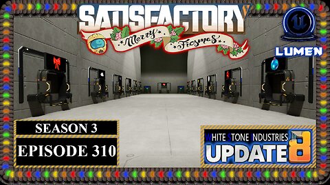 Ficsmas | Satisfactory U8 | S3 Episode 310